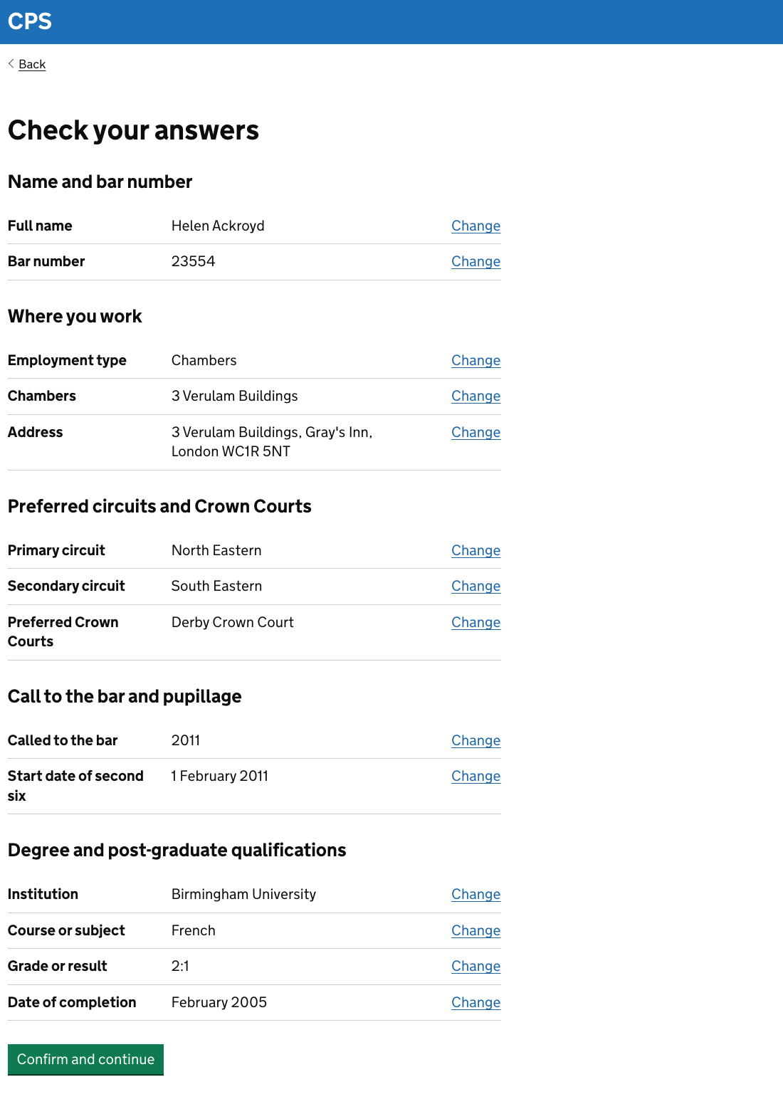 A ’check your answers’ page playing back details gathered in personal information task list. There’s a change link for each piece of information. There’s also a green button at the bottom labelled ‘confirm and continue’.