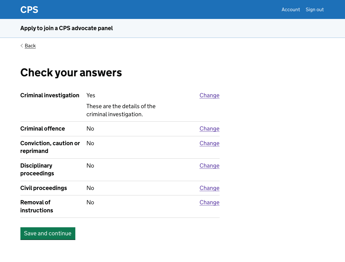 A list of the user’s responses to the background disclosure questions. It includes the details entered after the user said yes to one of the questions.