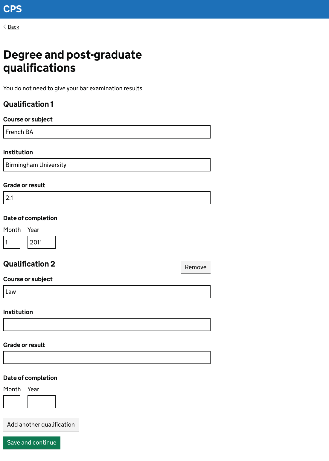 A page asking the user to enter their qualifications. One qualification has already been added. The user can now enter details of qualification 2. They can also click a button to remove it.