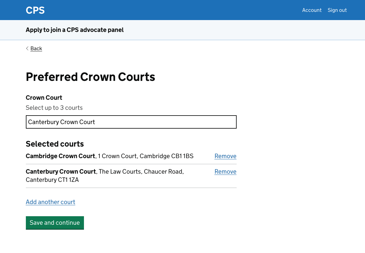 A page asking for the user’s preferred crown courts. The user has chosen 2 courts, which are listed under an autocomplete field. Each selection has a ‘Remove’ link.